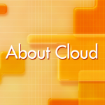 About Cloud